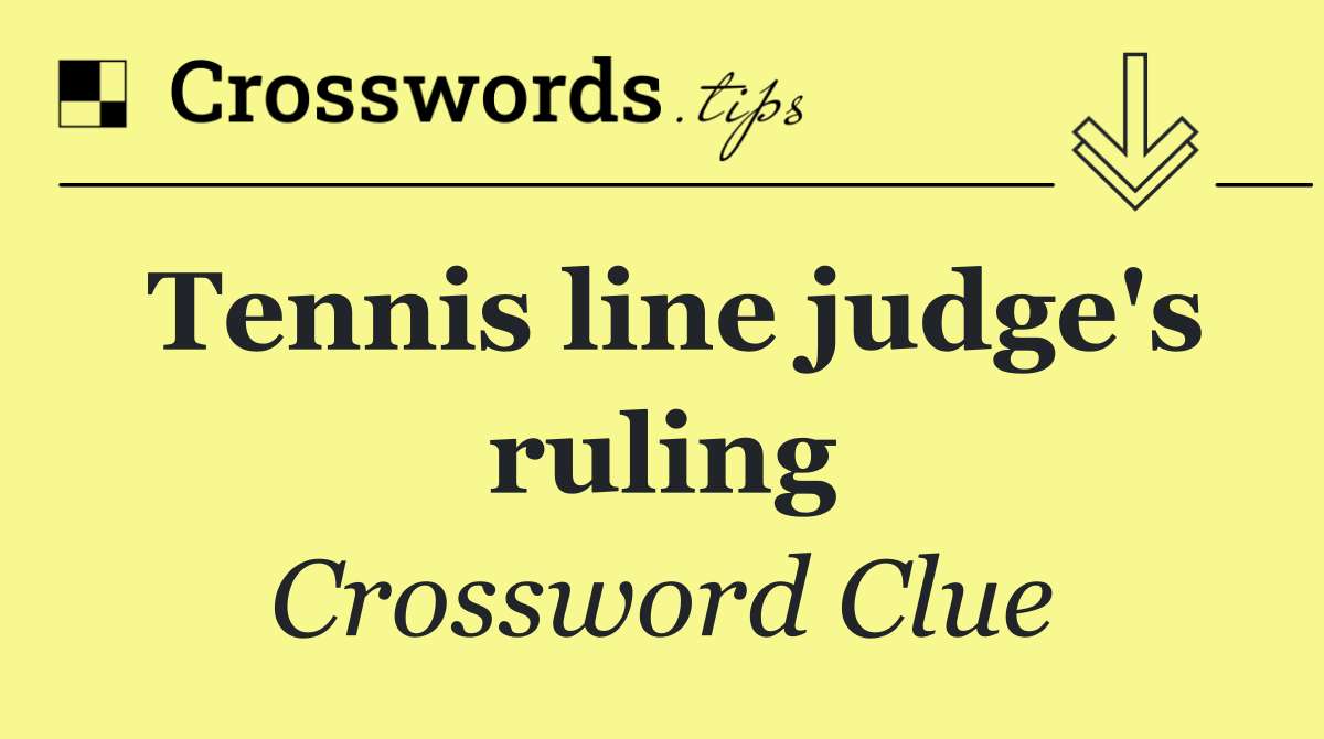 Tennis line judge's ruling