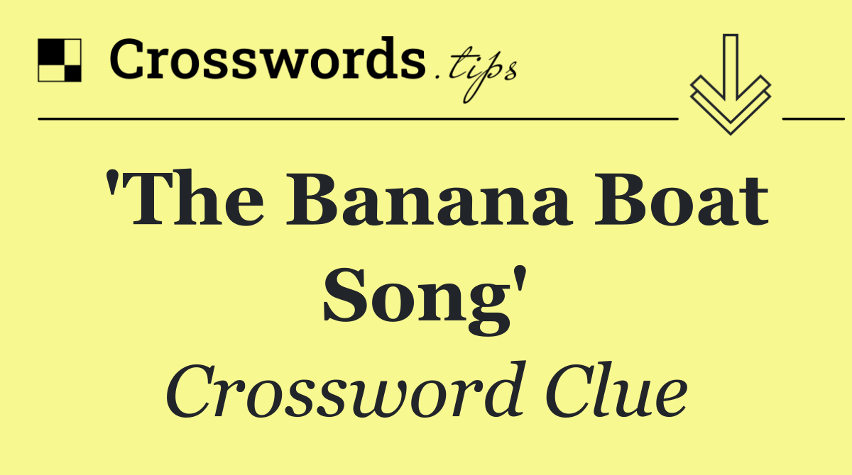 'The Banana Boat Song'