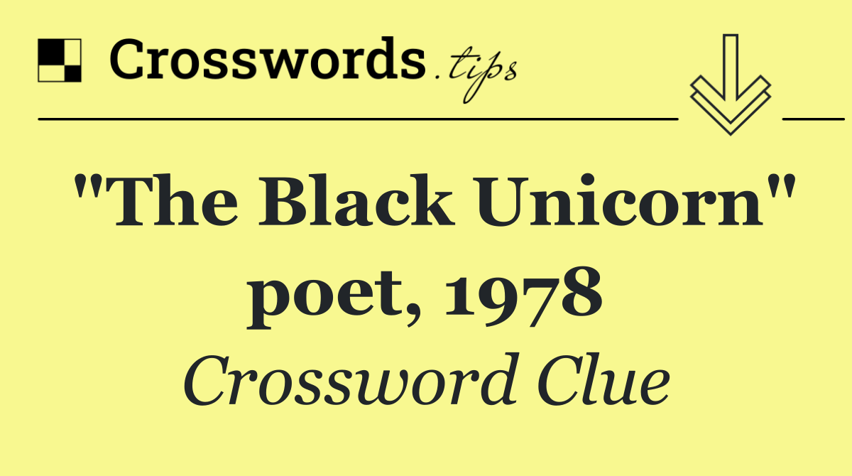 "The Black Unicorn" poet, 1978