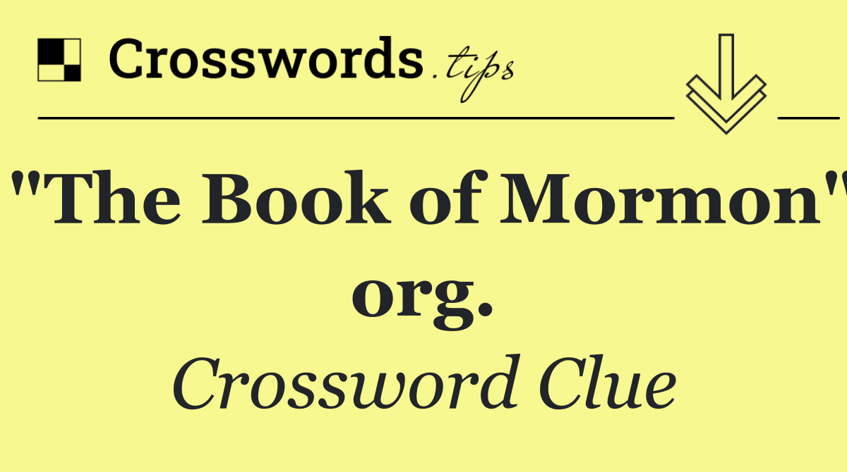 "The Book of Mormon" org.