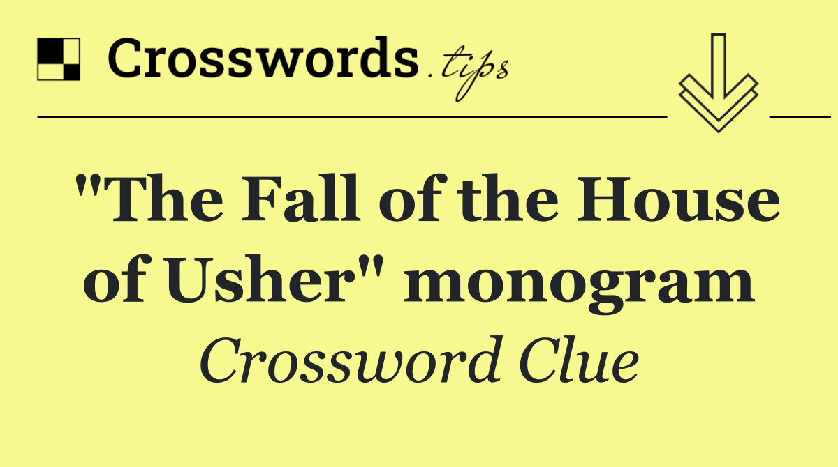 "The Fall of the House of Usher" monogram