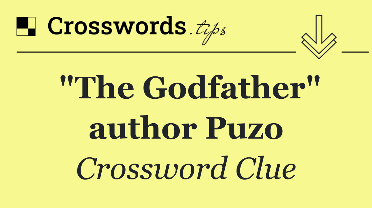 "The Godfather" author Puzo