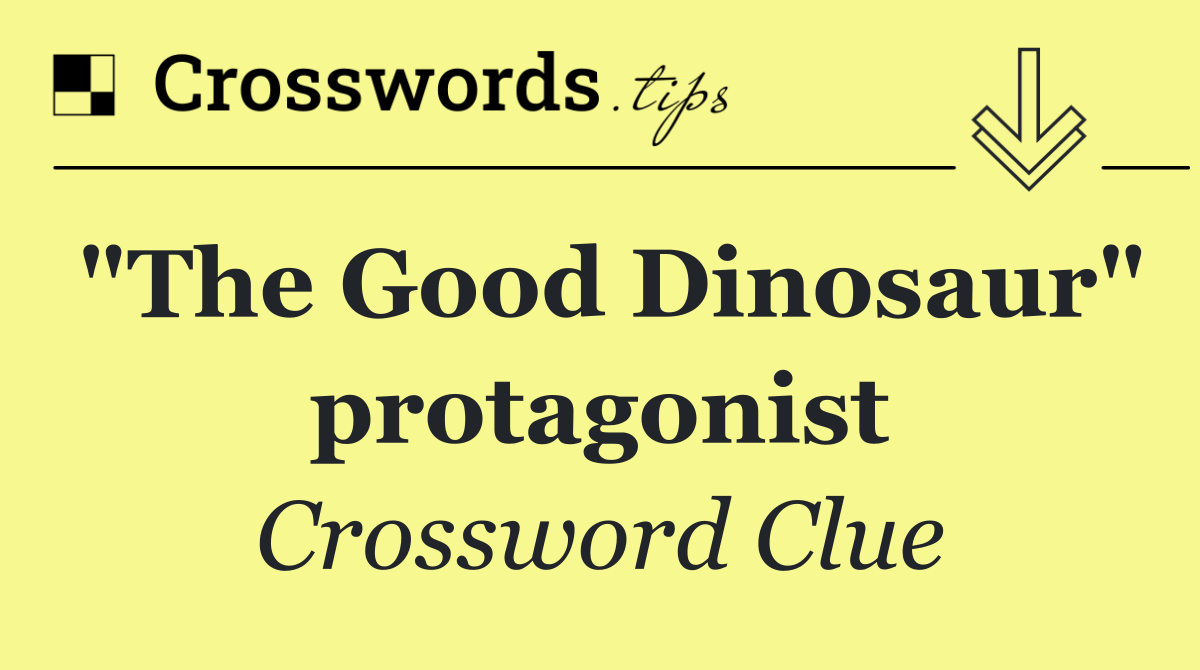 "The Good Dinosaur" protagonist
