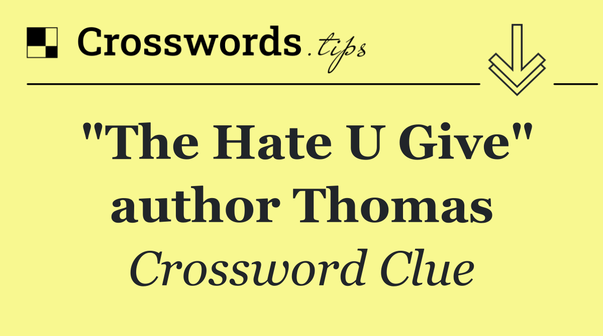 "The Hate U Give" author Thomas