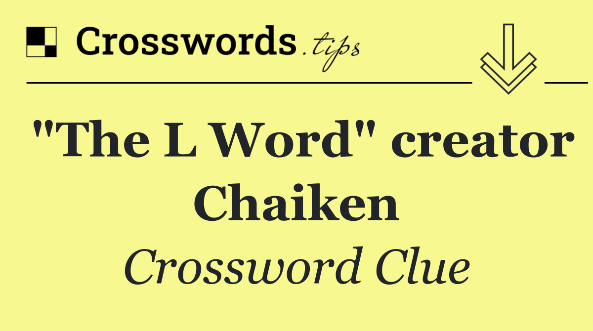 "The L Word" creator Chaiken