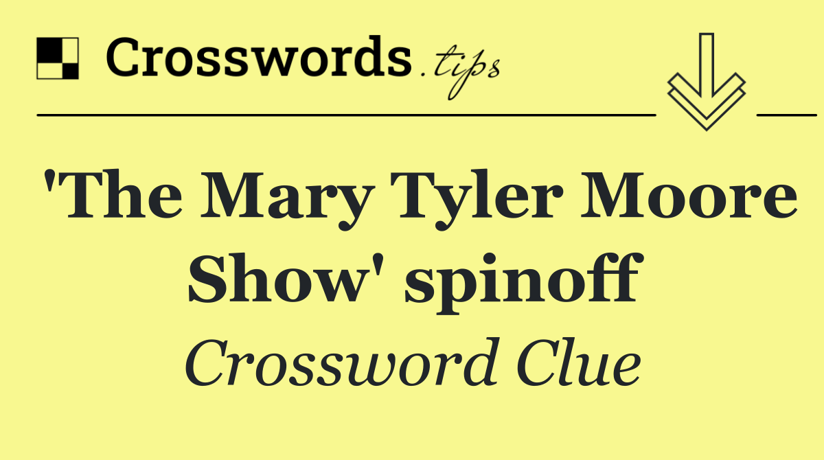 'The Mary Tyler Moore Show' spinoff