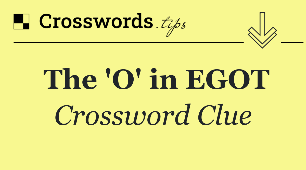 The 'O' in EGOT