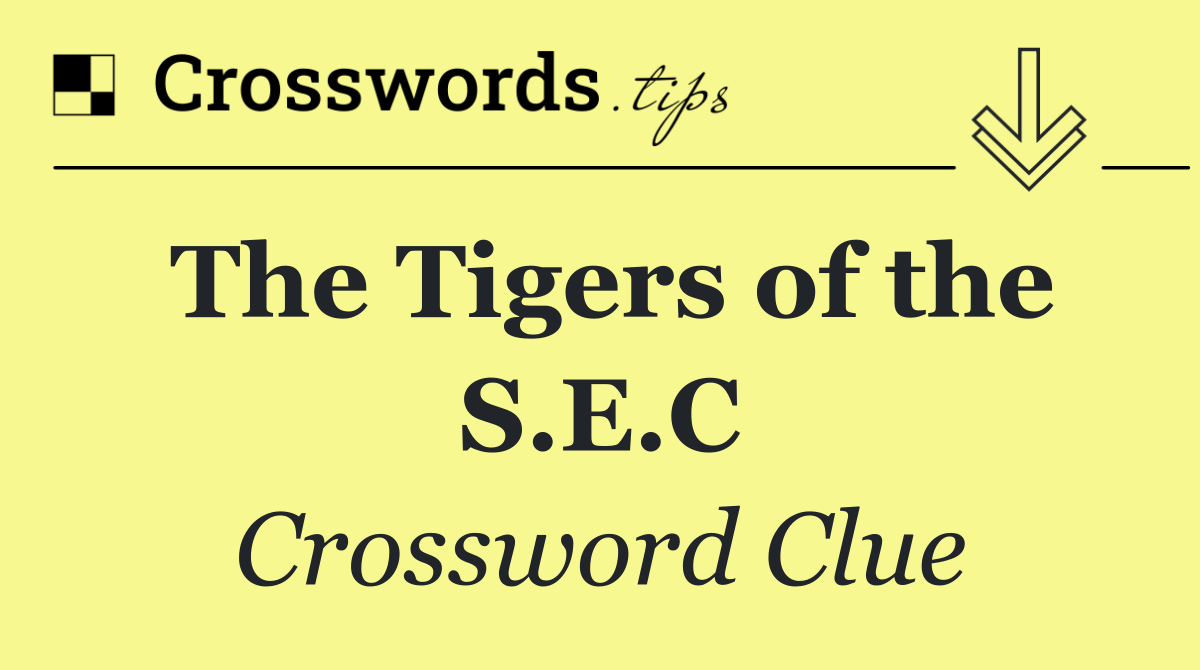 The Tigers of the S.E.C