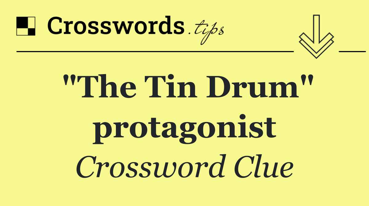 "The Tin Drum" protagonist