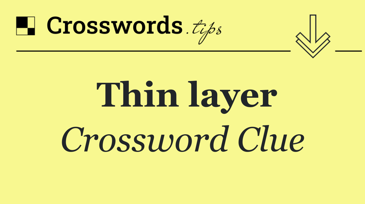 Thin layer