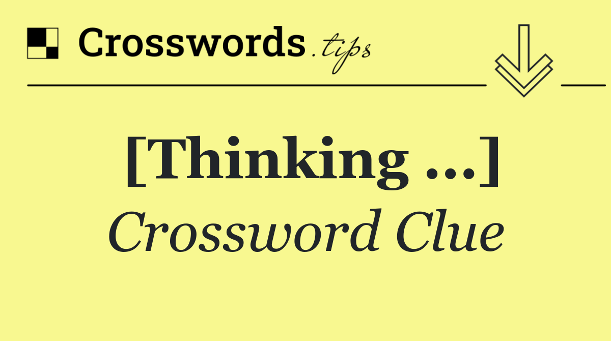 [Thinking ...]
