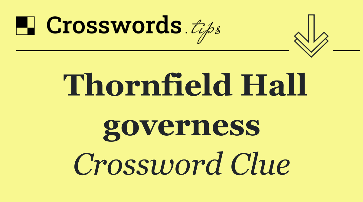 Thornfield Hall governess