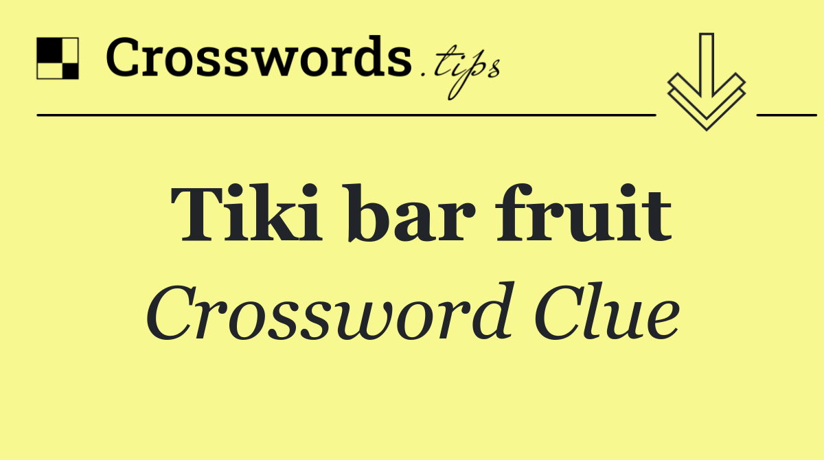 Tiki bar fruit