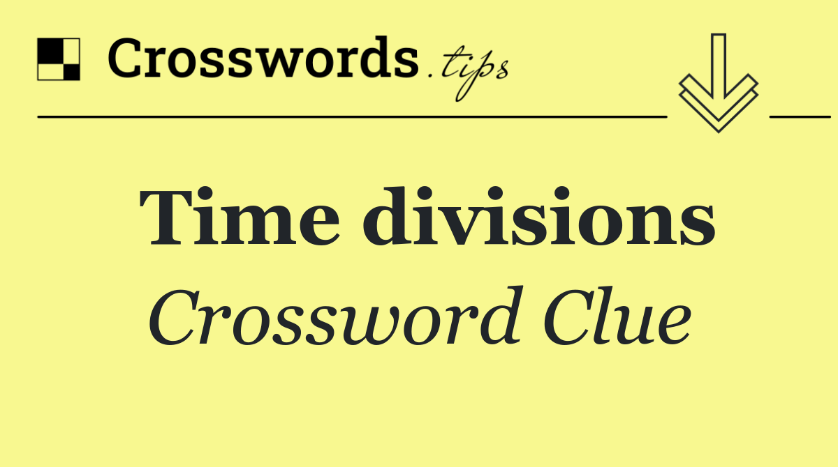 Time divisions