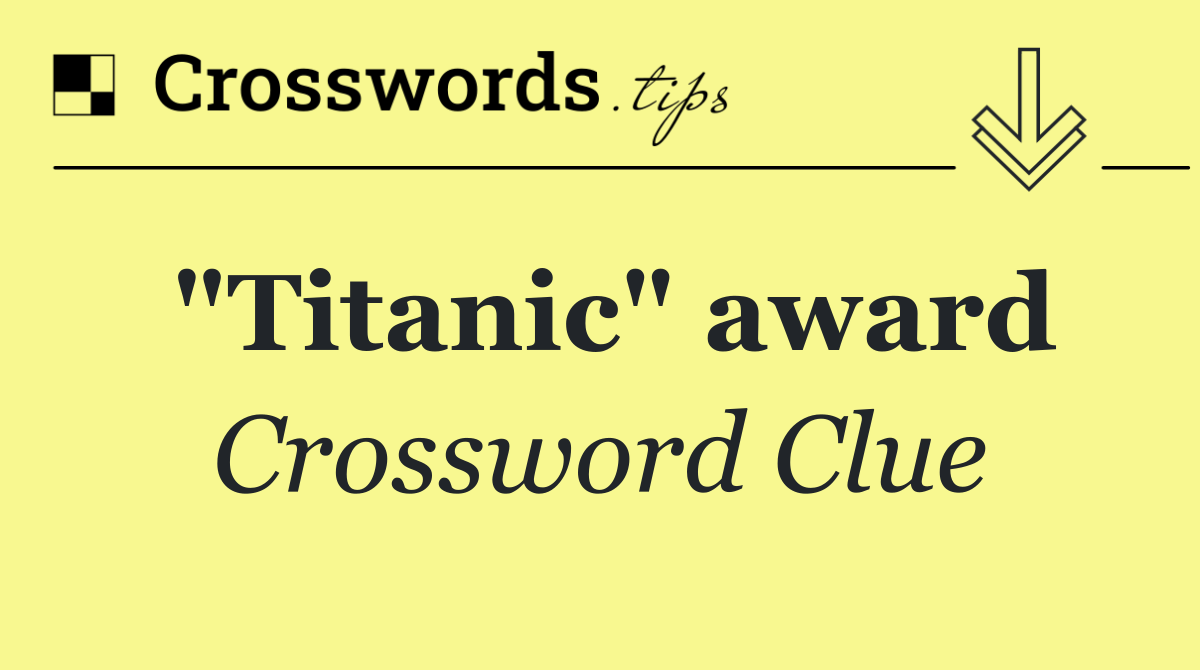 "Titanic" award