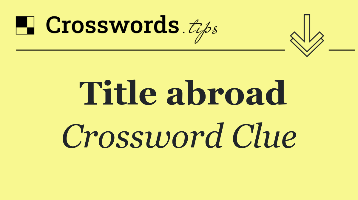 Title abroad