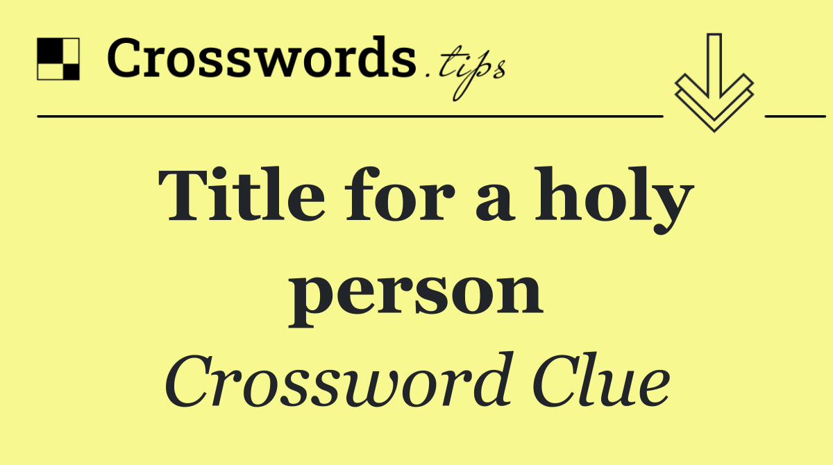 Title for a holy person