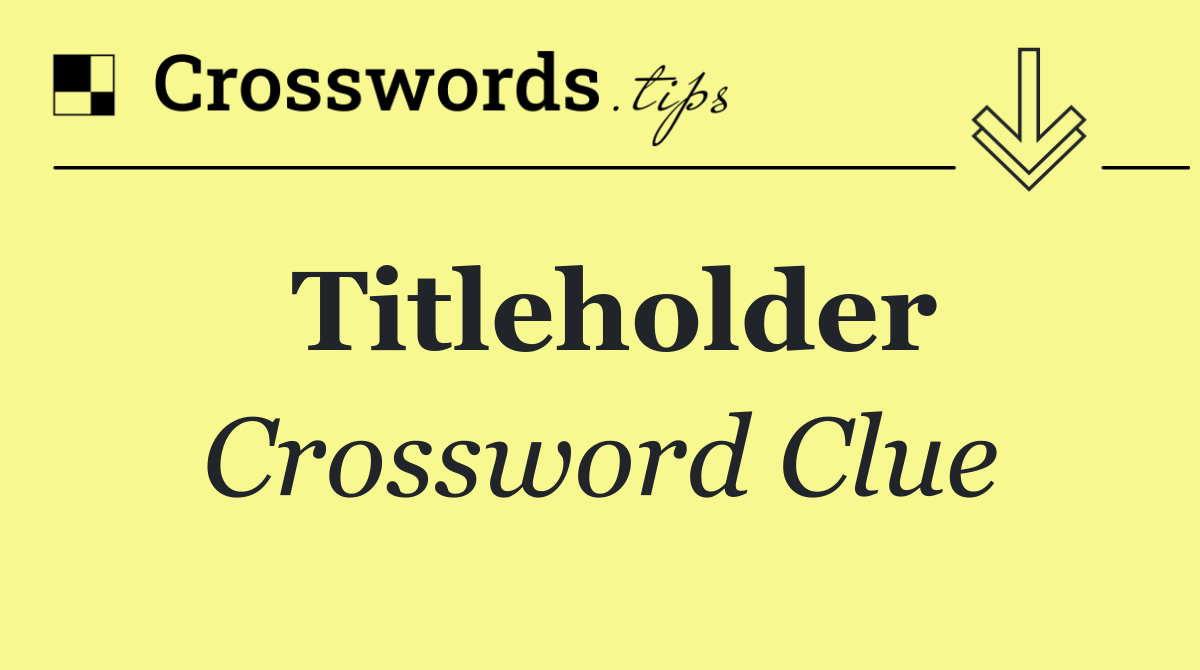 Titleholder