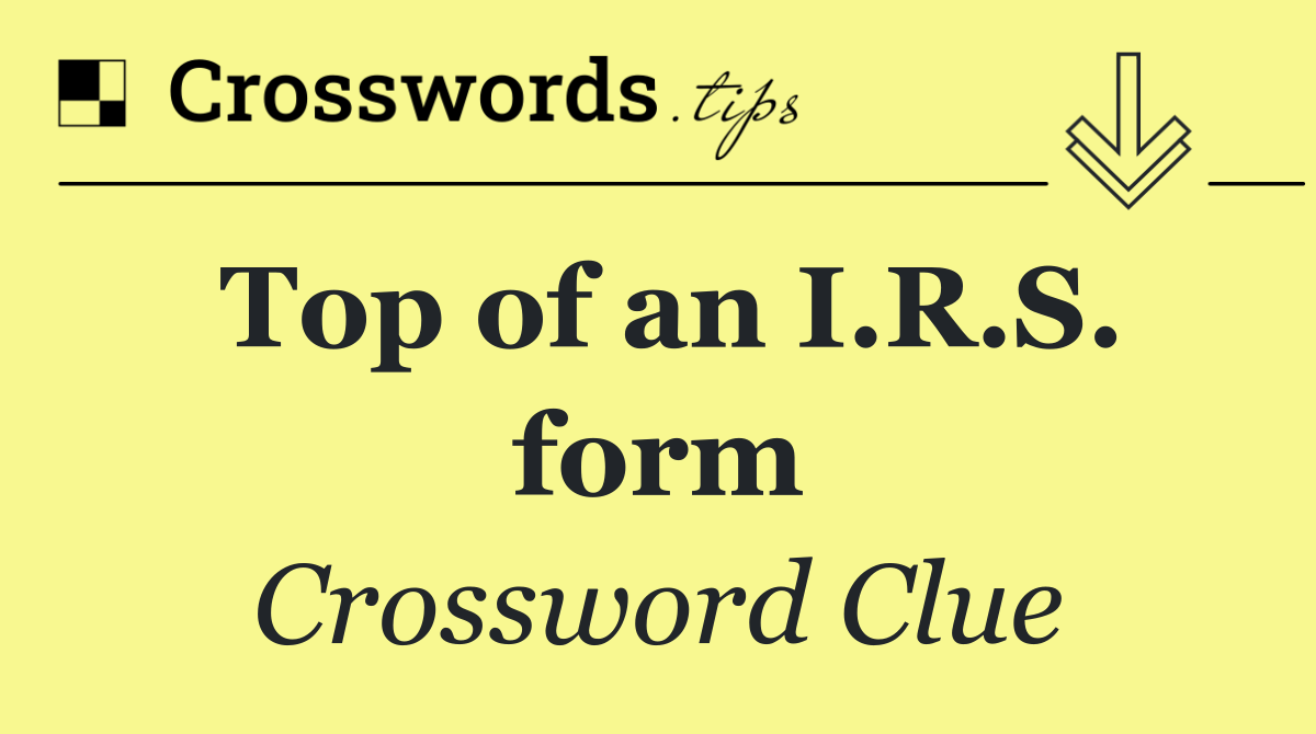 Top of an I.R.S. form