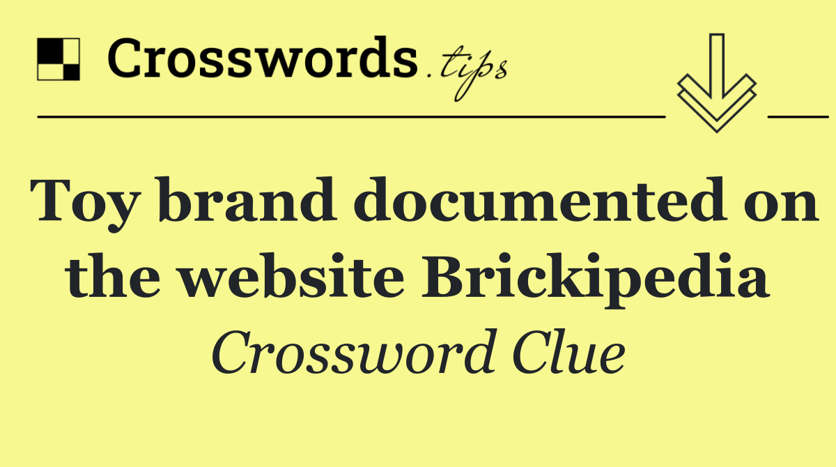 Toy brand documented on the website Brickipedia