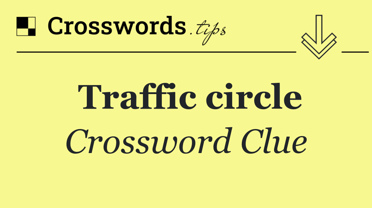 Traffic circle