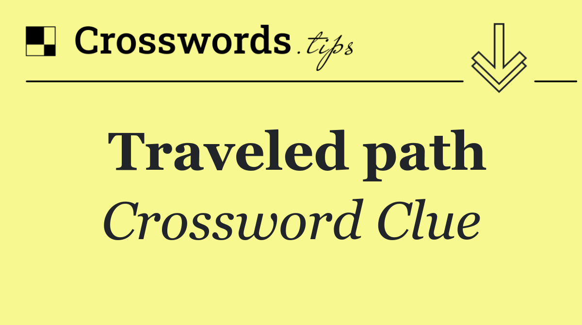 Traveled path