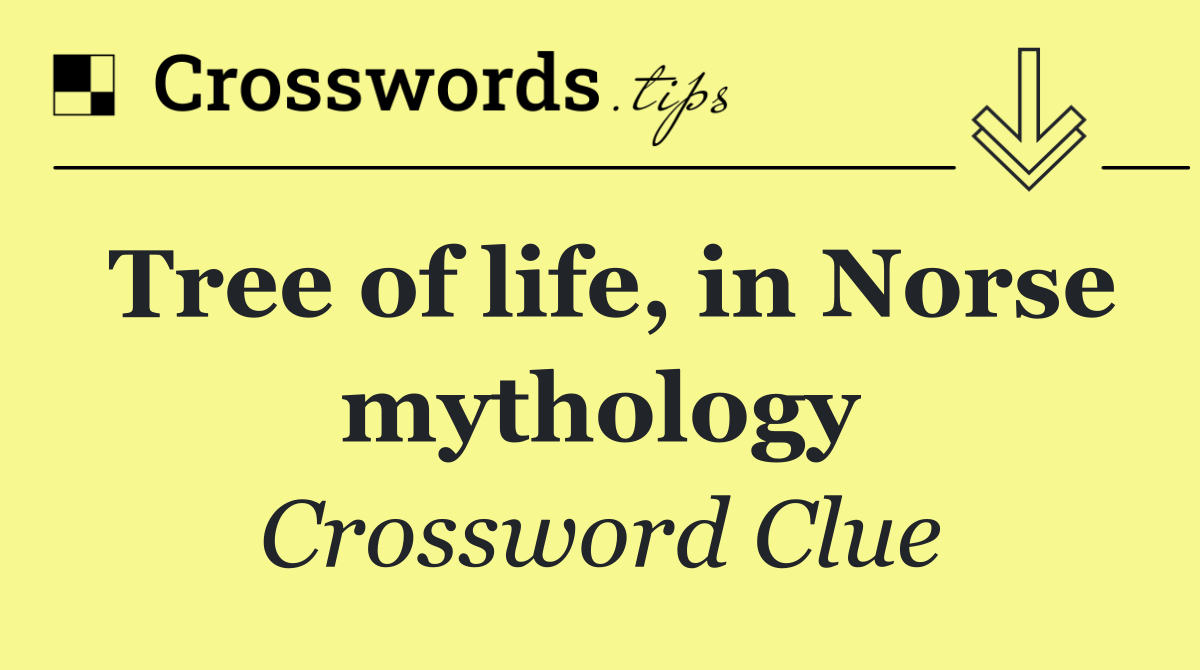 Tree of life, in Norse mythology