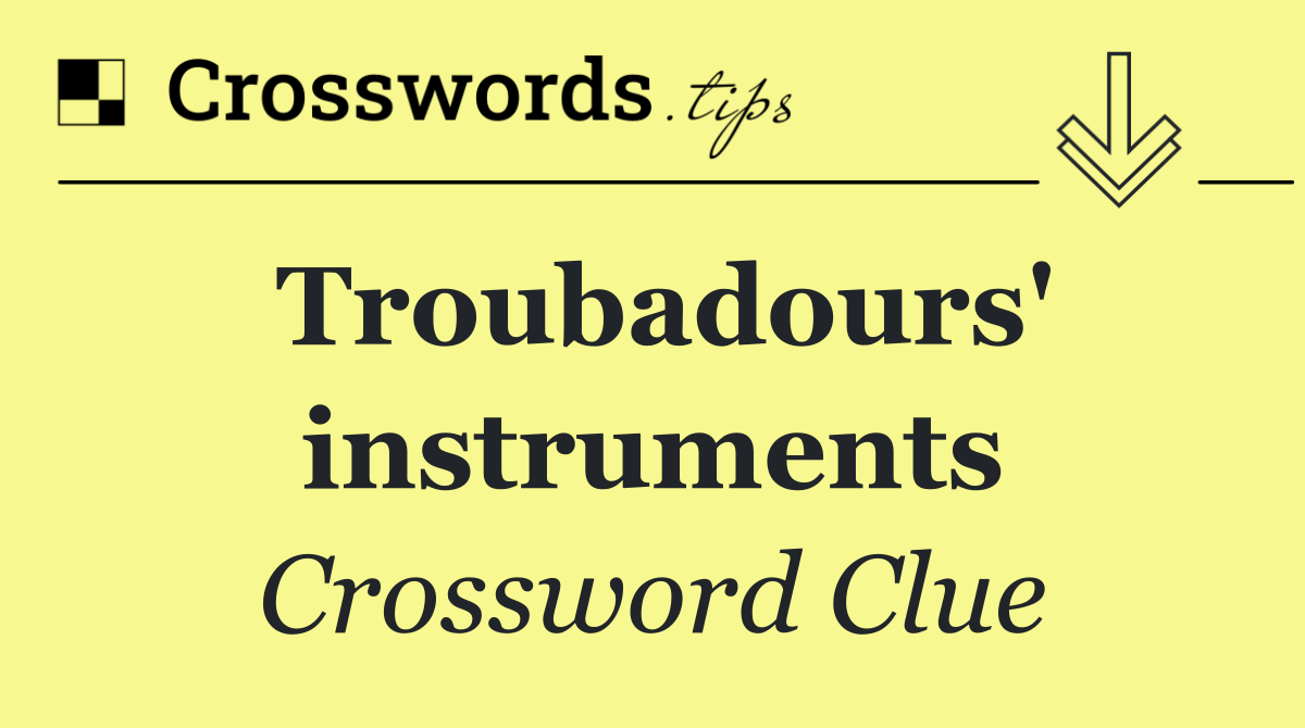 Troubadours' instruments