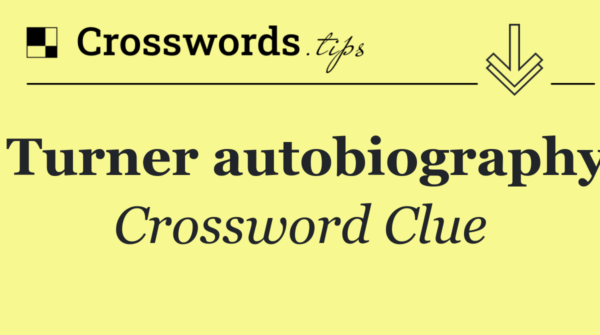 Turner autobiography