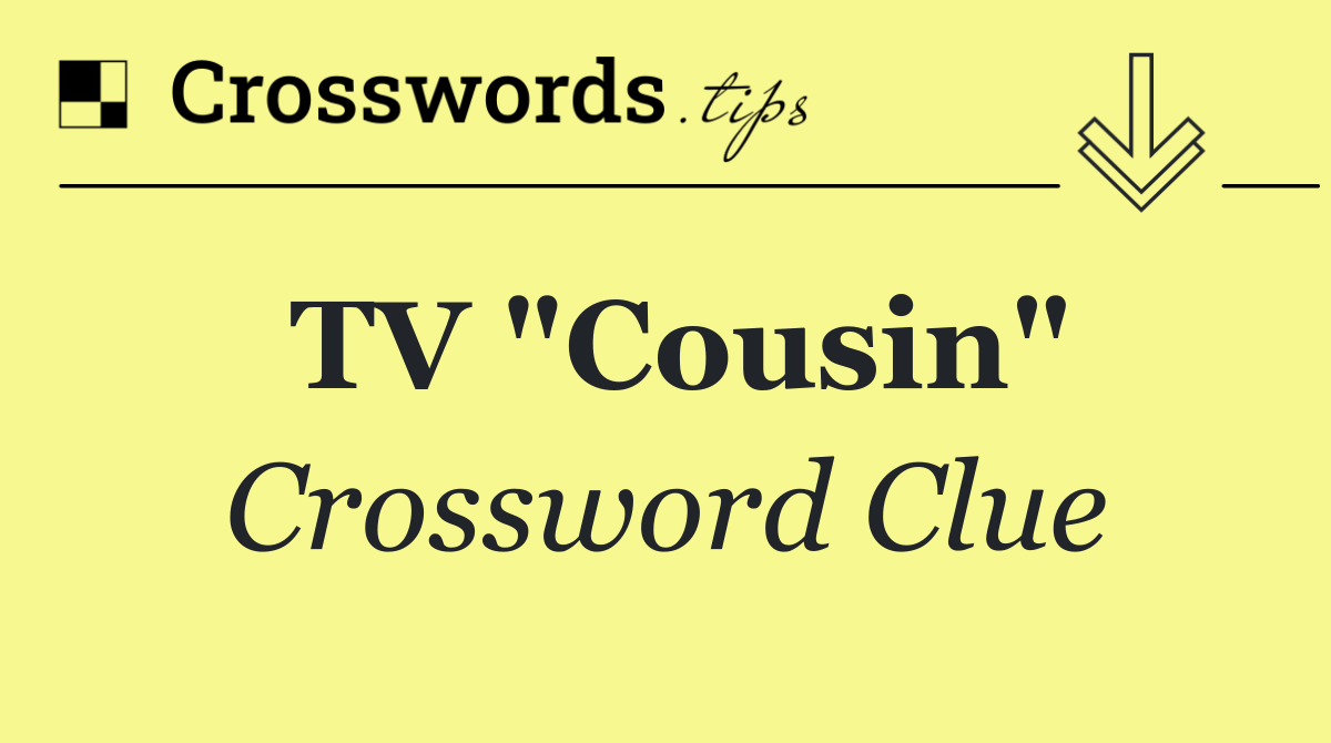 TV "Cousin"
