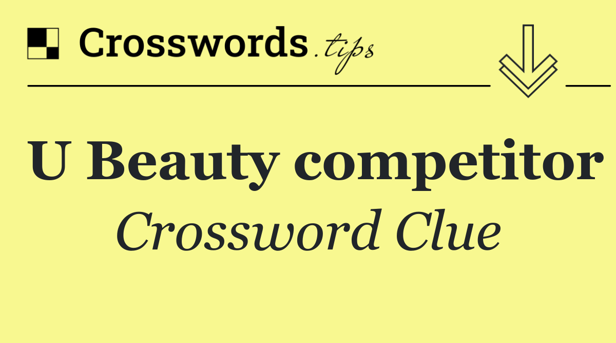 U Beauty competitor