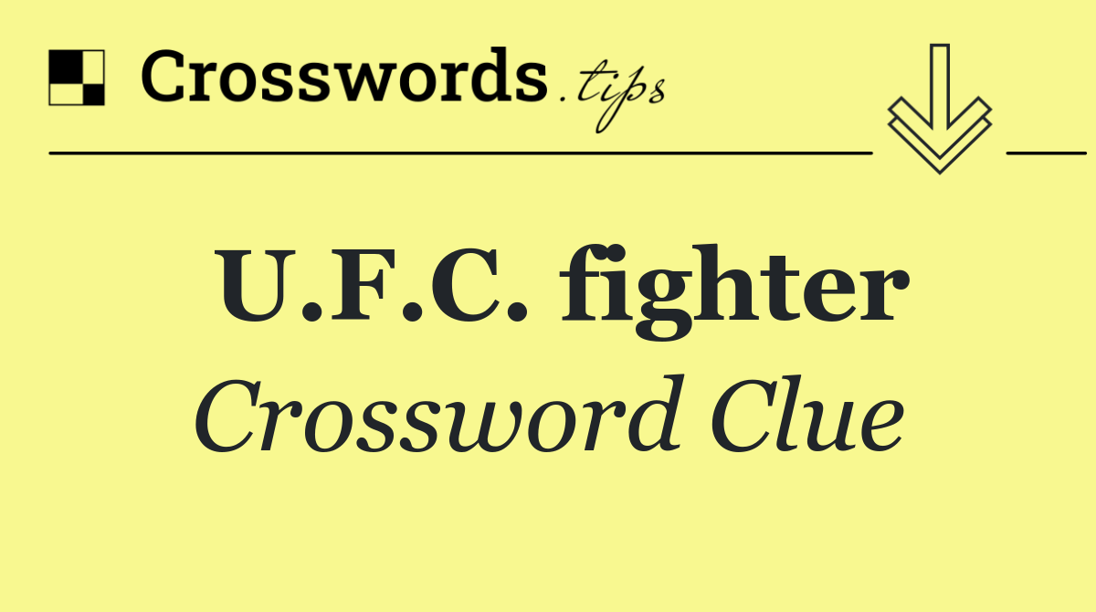 U.F.C. fighter