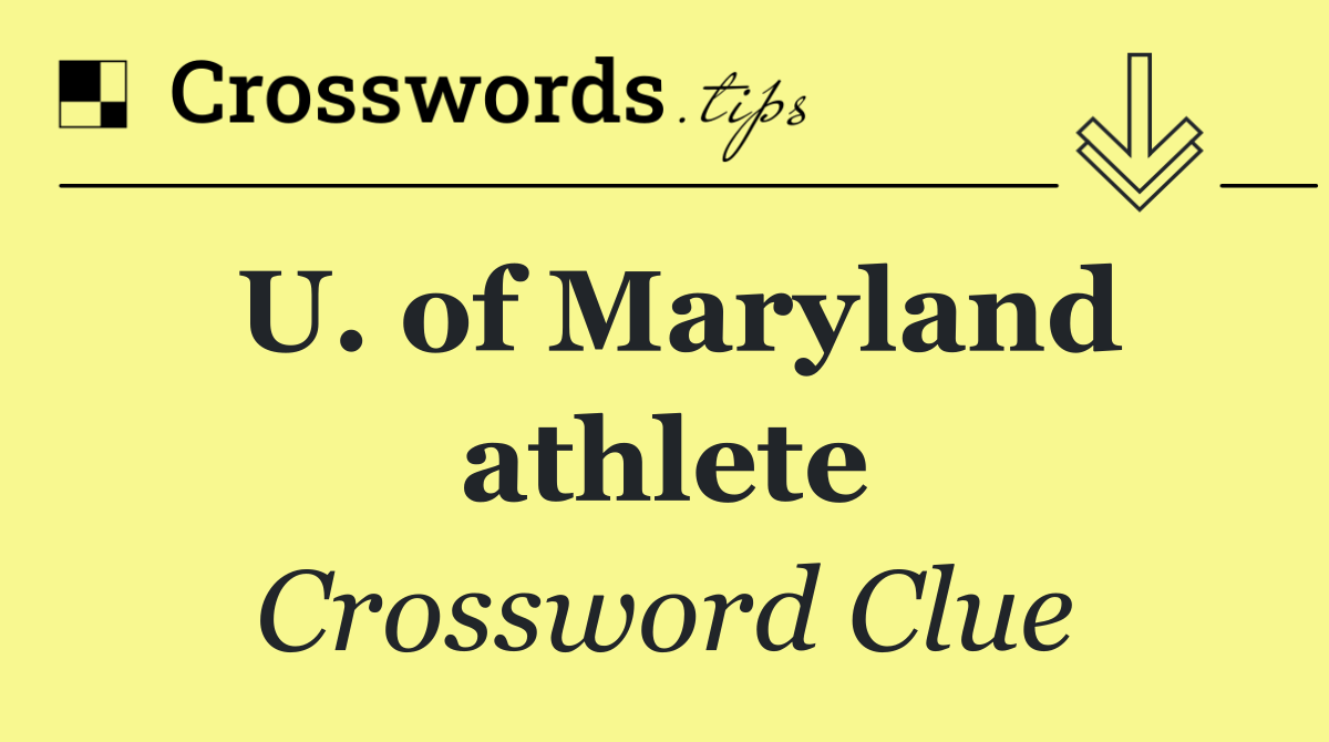 U. of Maryland athlete