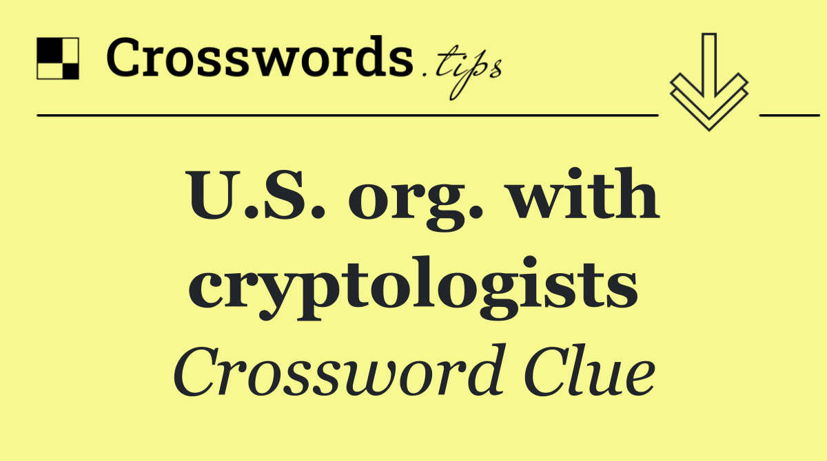 U.S. org. with cryptologists