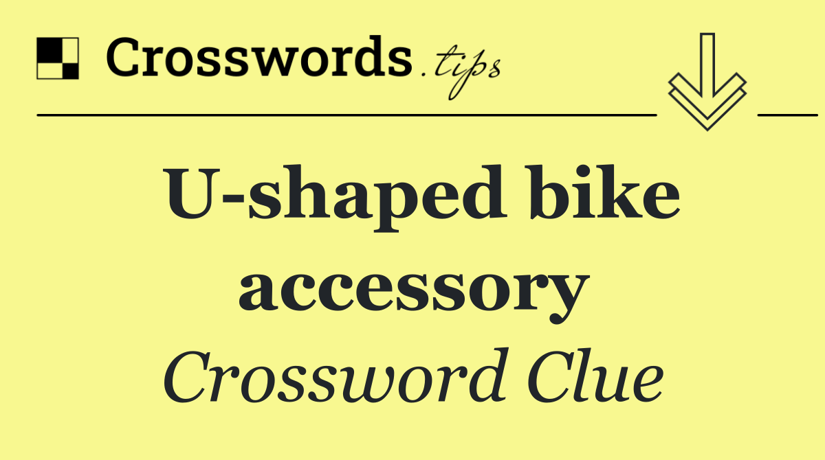 U shaped bike accessory