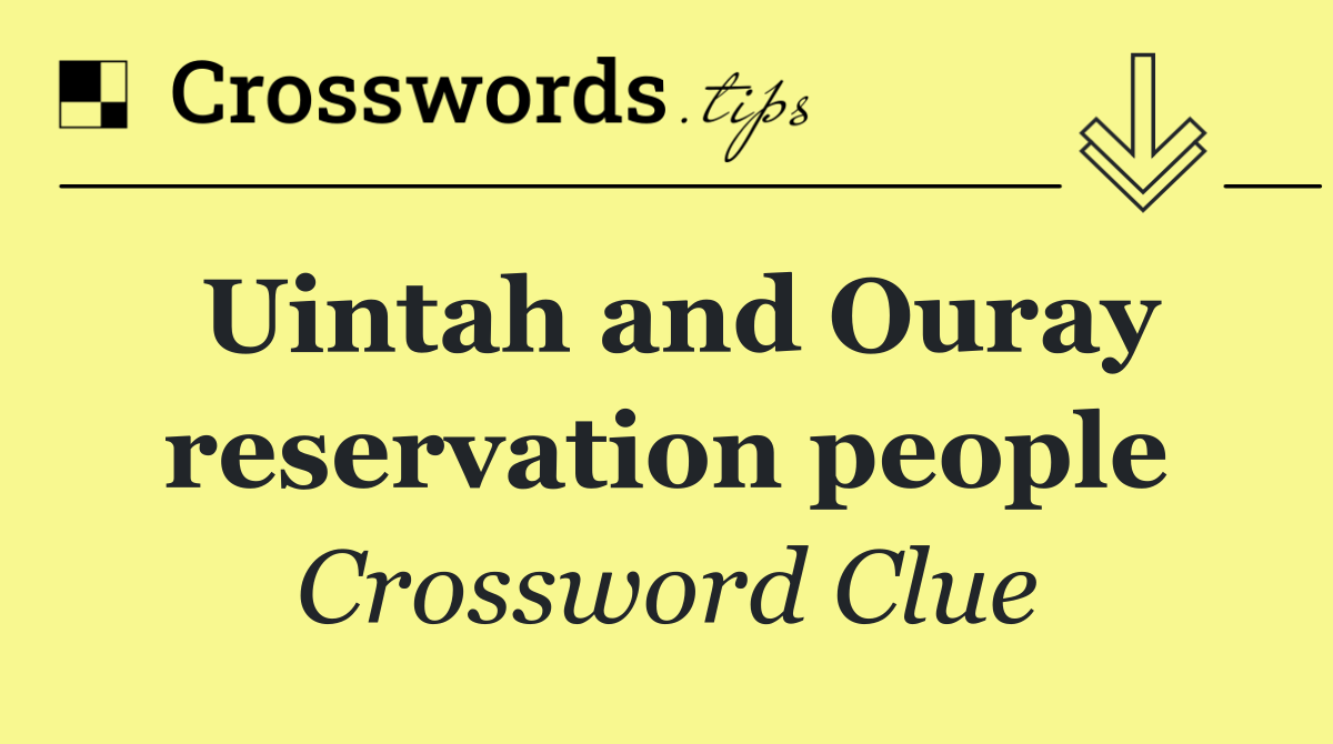 Uintah and Ouray reservation people