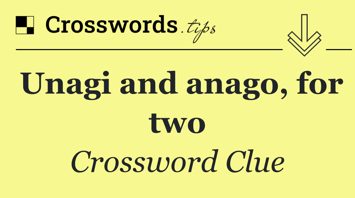 Unagi and anago, for two