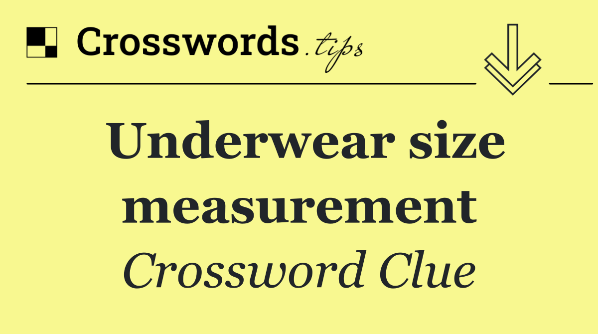 Underwear size measurement