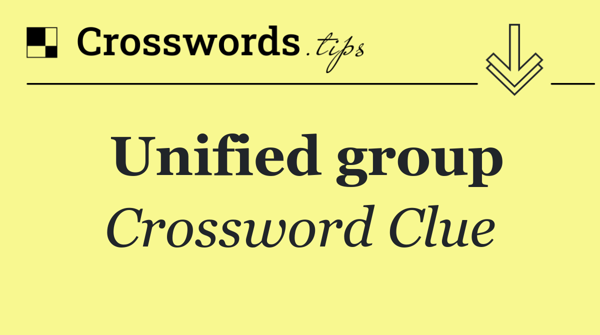 Unified group