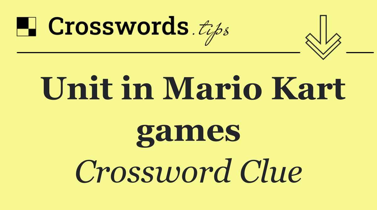 Unit in Mario Kart games