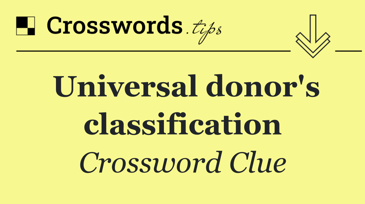 Universal donor's classification