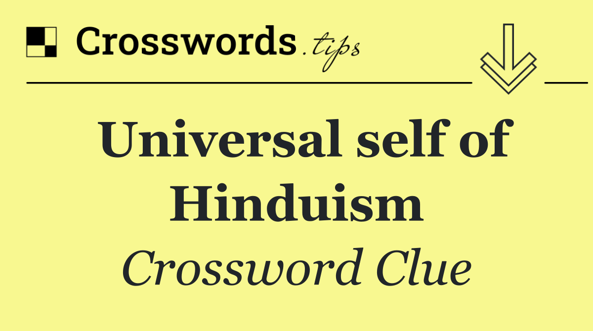 Universal self of Hinduism