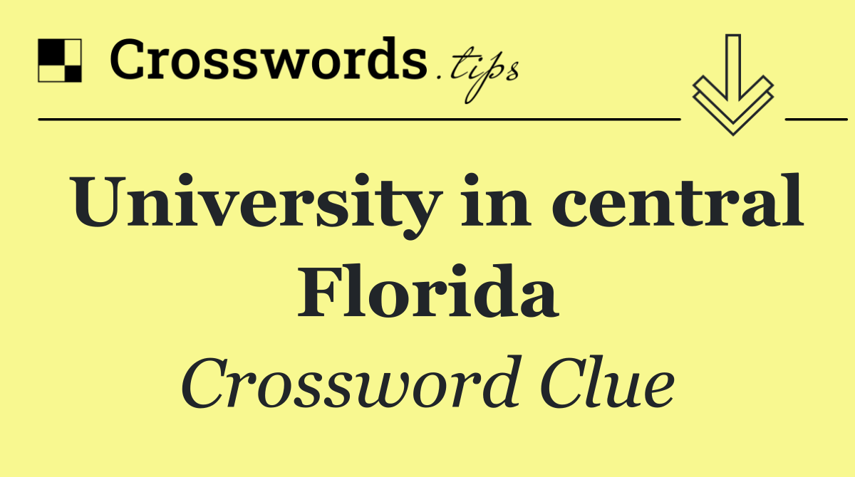 University in central Florida