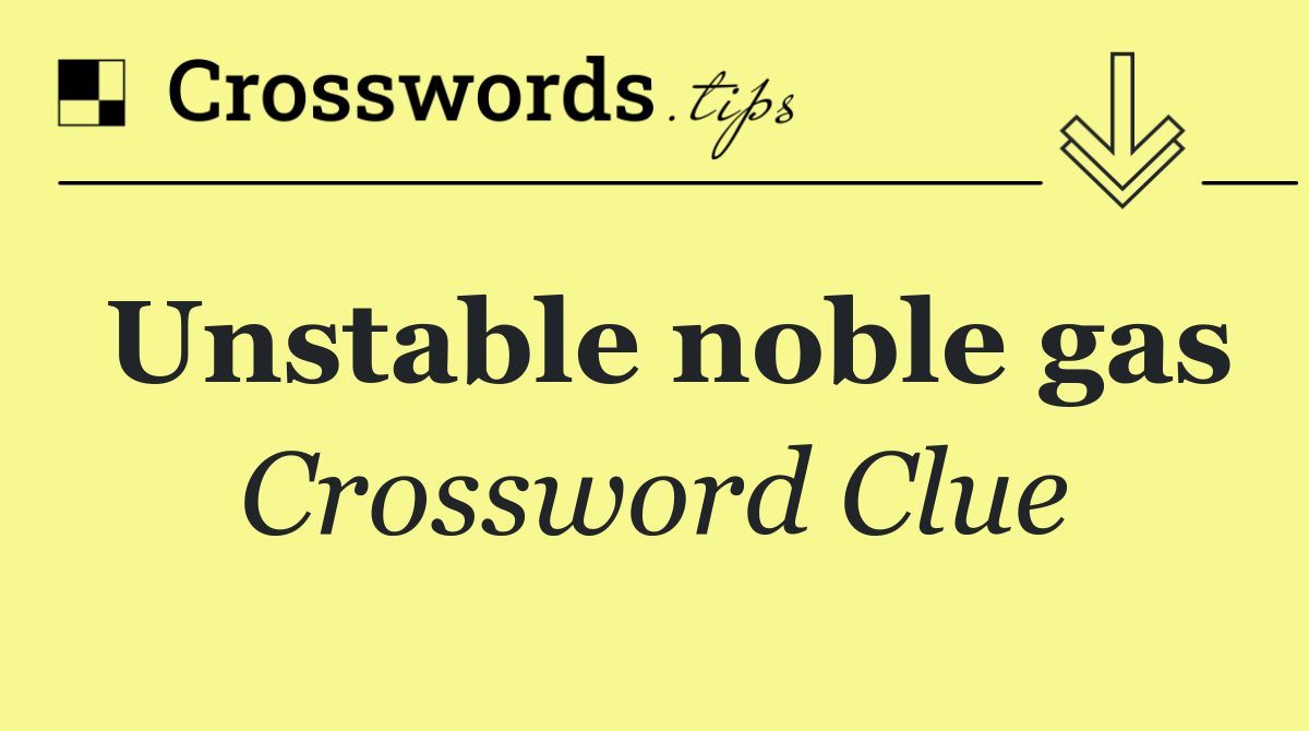 Unstable noble gas