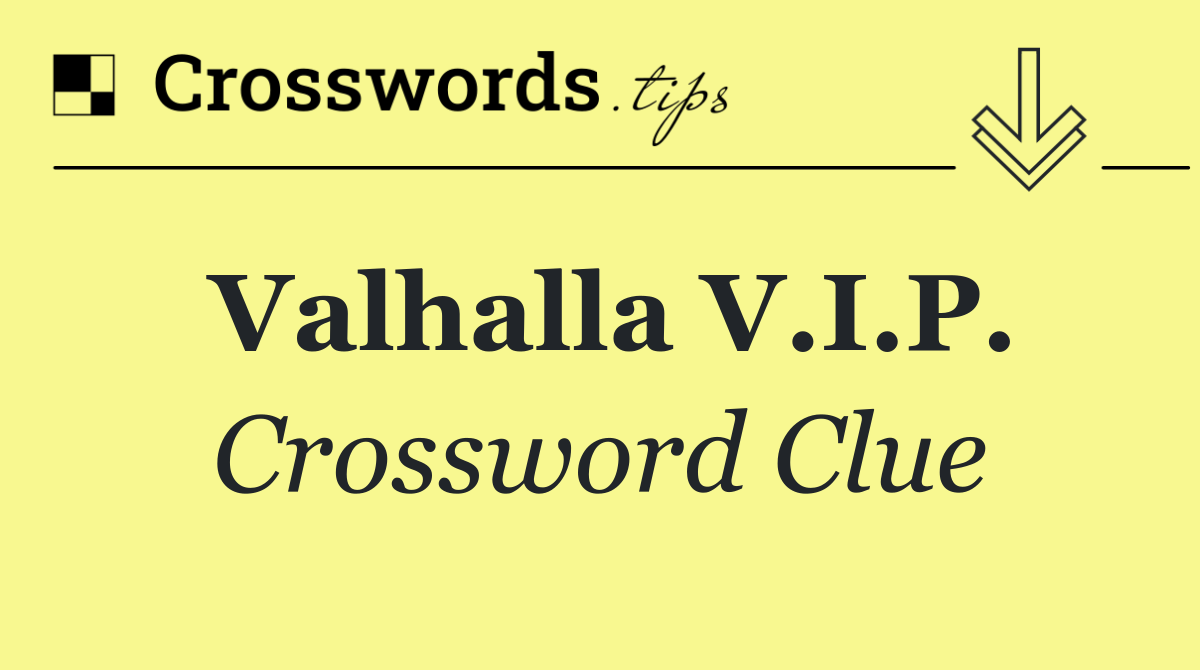 Valhalla V.I.P.