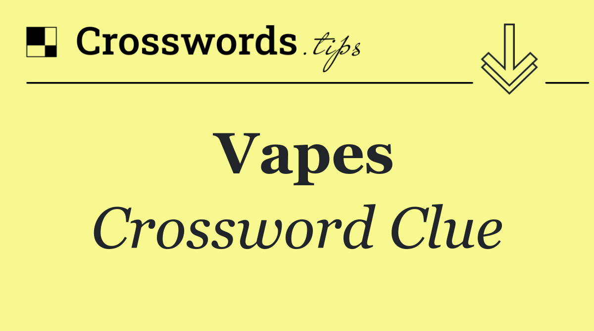Vapes