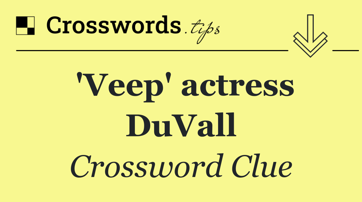'Veep' actress DuVall