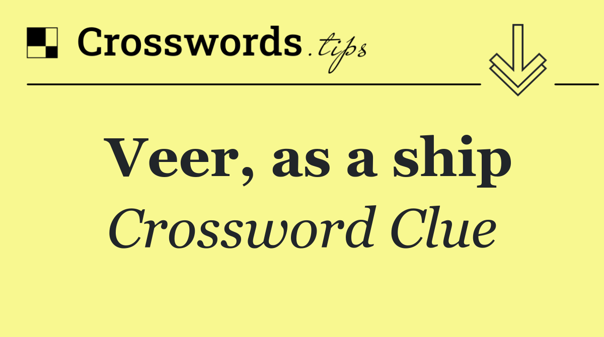 Veer, as a ship