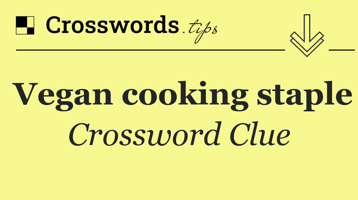 Vegan cooking staple