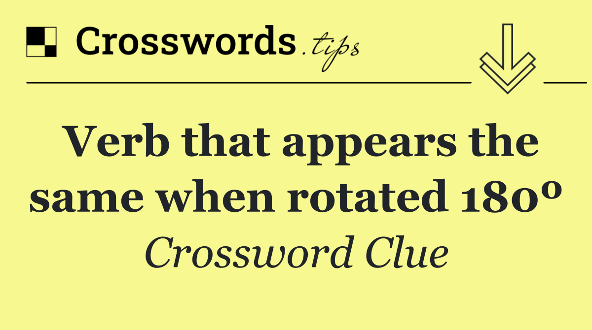 Verb that appears the same when rotated 180º